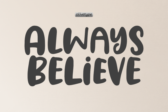 Always Believe: A Stylish Font for Branding That Stands Out