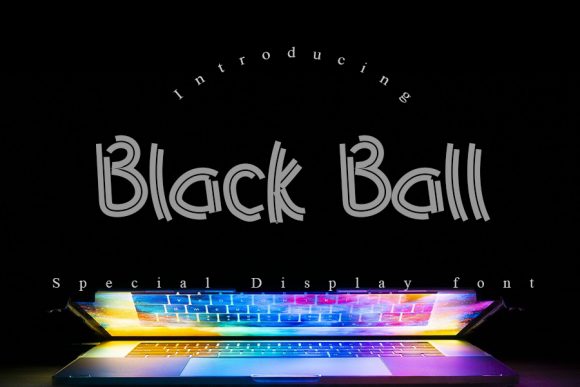 Black Ball: The Font That Elevates Your Campaign Headlines