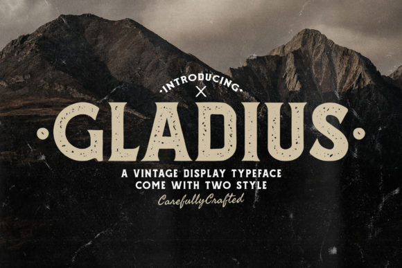 Gladius: A Bold Vintage Font for Modern Branding