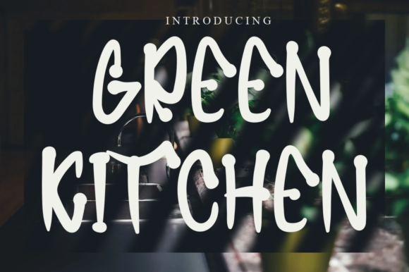 Greenkitchen: A Fresh Approach to Display Typography