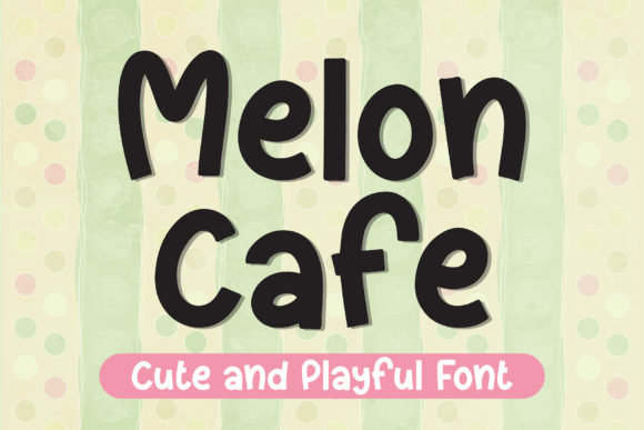 Melon Cafe Display Font Review