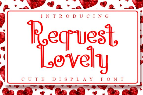 Request Lovely: A Romantic Font for Professional Branding
