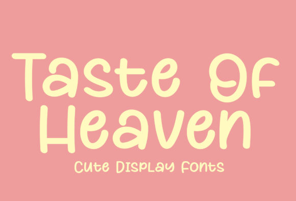 Taste of Heaven Font Review for Branding Projects