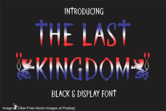 The Last Kingdom Font: A Stylish Choice for Editorial Design